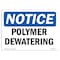 Signmission OSHA Notice, 5" Height, Polymer Dewatering Sign, 7" X 5", Landscape OS-NS-D-57-L-17665 - alternate 1